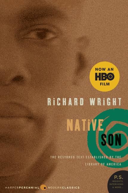 "Native Son," by Richard Wright
